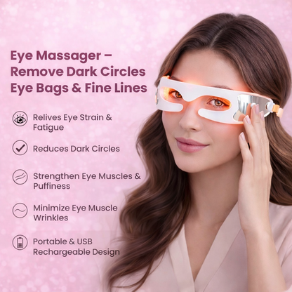 LED Eye Massager – Remove Dark Circles, Eye Bags & Fine Lines
